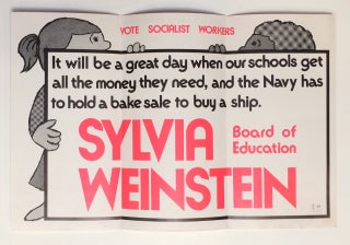 Sylvia Weinstein for Board of Education / Vote Socialist Workers [election brochure unfolding into a poster]