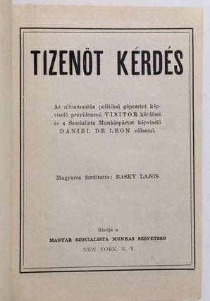 SLP Irodalom [Sammelband containing 17 pamphlets from the Hungarian-language publishing houses of the Socialist Labor Party]