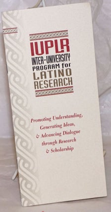 Cat.No: 258349 IUPLR Inter-University Program for Latino Research [brochure] promoting...