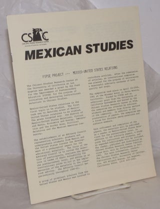 Cat.No: 258359 Mexican Studies: FIPSE Project - Mexico-United States Relations [report on...