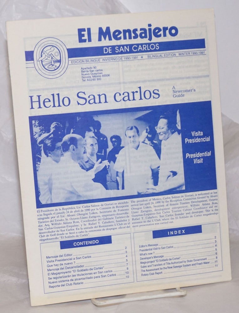Cat.No: 258371 El Mensajero de San Carlos [The San Carlos Messenger] Winter 1990-1991 - Bilingual edition: Hello San Carlos. Jorge Alejandro Caballero, Lombardo R. Elias Rafael T. Caballero, Guillermo Sena.