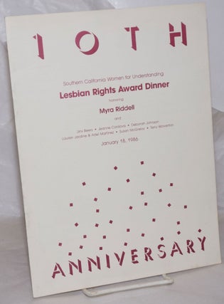 Cat.No: 258416 Tenth Anniversary Lesbian Rights Award Dinner honoring Myra Riddell and...