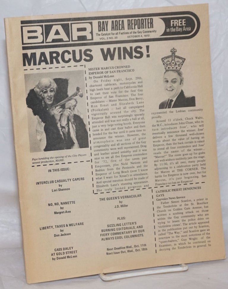 Cat.No: 258511 B.A.R. Bay Area Reporter: the catalyst for all factions of the Gay Community; vol. 2, #20, October 4, 1972; Marcus Wins! Paul Bentley, Bob Ross, Lori Shannon publishers, Sweetlips, Mr. Marcus, Don Jackson, Donald McLean, William E. Beardhemphl, J. D. Miller, Margaret-Ann.