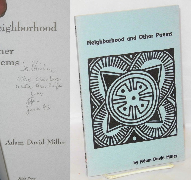 Cat.No: 25857 Neighborhood & other poems. Adam David Miller.