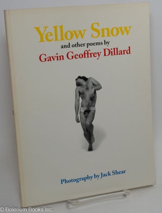 Cat.No: 25858 Yellow Snow and other poems. Gavin Geoffrey Dillard