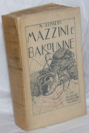Cat.No: 258603 Mazzini e Bakounine: 12 anni di movimiento operaio in Italia (1860-1872)....