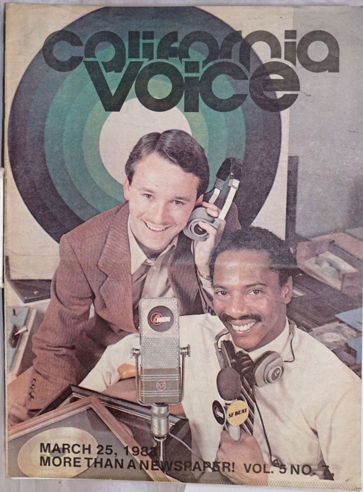 Cat.No: 258700 California Voice: more than a newspaper!; vol. 5, #7, March 25, 1983: Tim O'Malley & Steve Lawson - National Gay Network. Paul D. Hardman, Arthur Lazere Cleve Jones, Mr. Marcus, Dr. Tom Waddell, Harry Britt, Perry George.