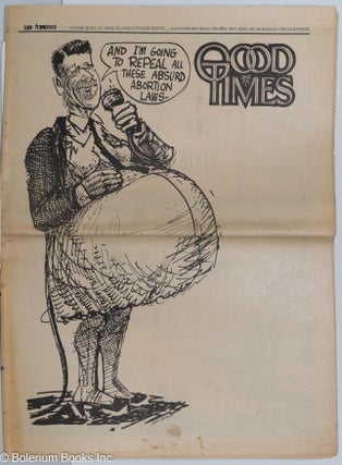 Cat.No: 258965 Good Times: vol. 3, #17, April 23, 1970: and I'm going to repeal all those...