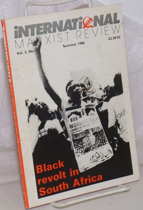 Cat.No: 258997 International Marxist Review 1986, Summer, Vol. 2, No. 1. United...