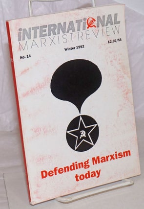Cat.No: 259000 International Marxist Review 1992, Winter, No. 14. United Secretariat of...