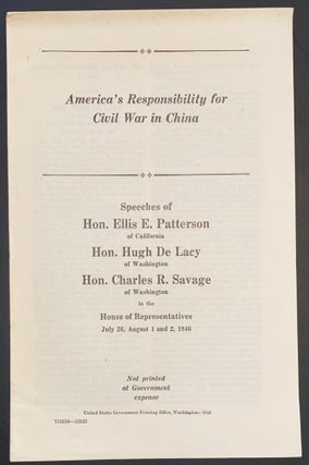 Cat.No: 259063 America's responsibility for civil war in China. Speeches of Ellis E....