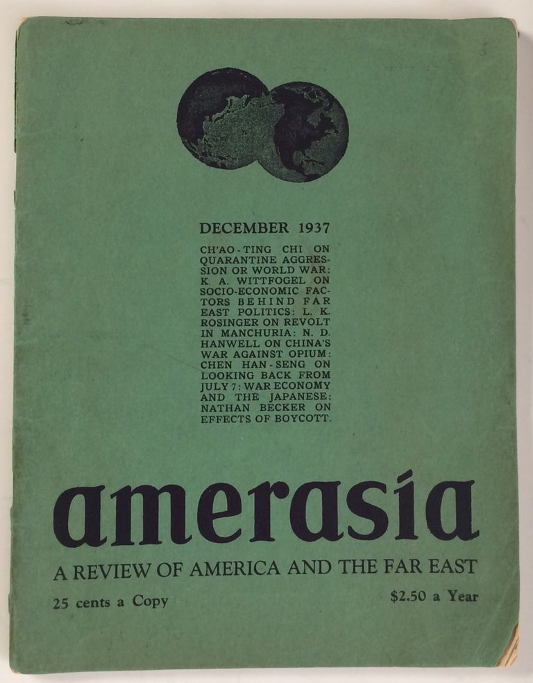 Cat.No: 259134 Amerasia. A Review of America and the Far East. Volume 1 no. 10 (December 1937)