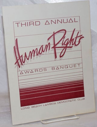Cat.No: 259144 Third Annual Human Rights Awards Banquet [program]. Long Beach Lambda...