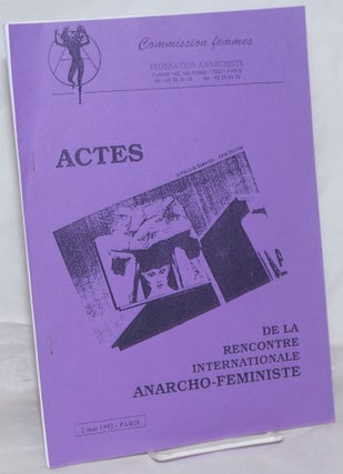 Cat.No: 259207 Actes de la Rencontre Internationale Anarcho-Feministe, 2 mai 1992-Paris