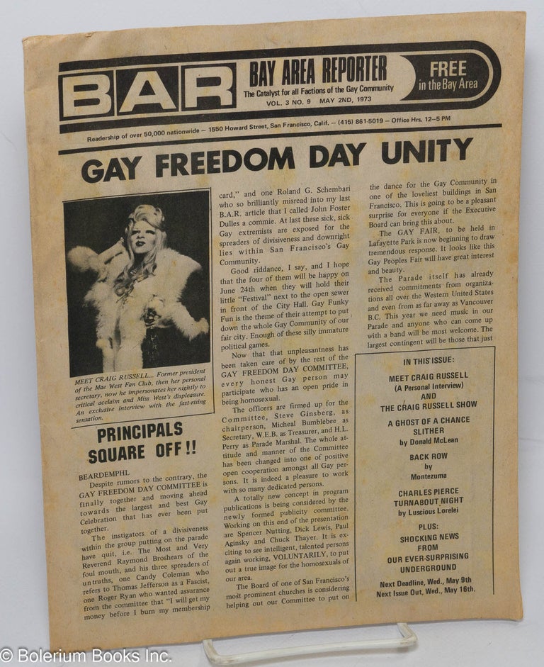 Cat.No: 259241 B.A.R. Bay Area Reporter: the catalyst for all factions of the gay community; vol. 3, #9, May 2, 1973: Gay Freedom Day Unity. Paul Bentley, Bob Ross, Craig Russell publishers, Luscious Lorelei, Donald McLean.