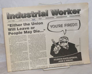Cat.No: 259269 Industrial Worker. Vol. 92, no. 7 (July 1995). Industrial Workers of the...