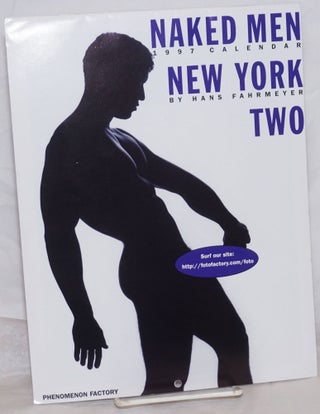 Cat.No: 259280 Hans Farmeyer: Naked Men New York Two: 1997 calendar. Hans Farmeyer,...