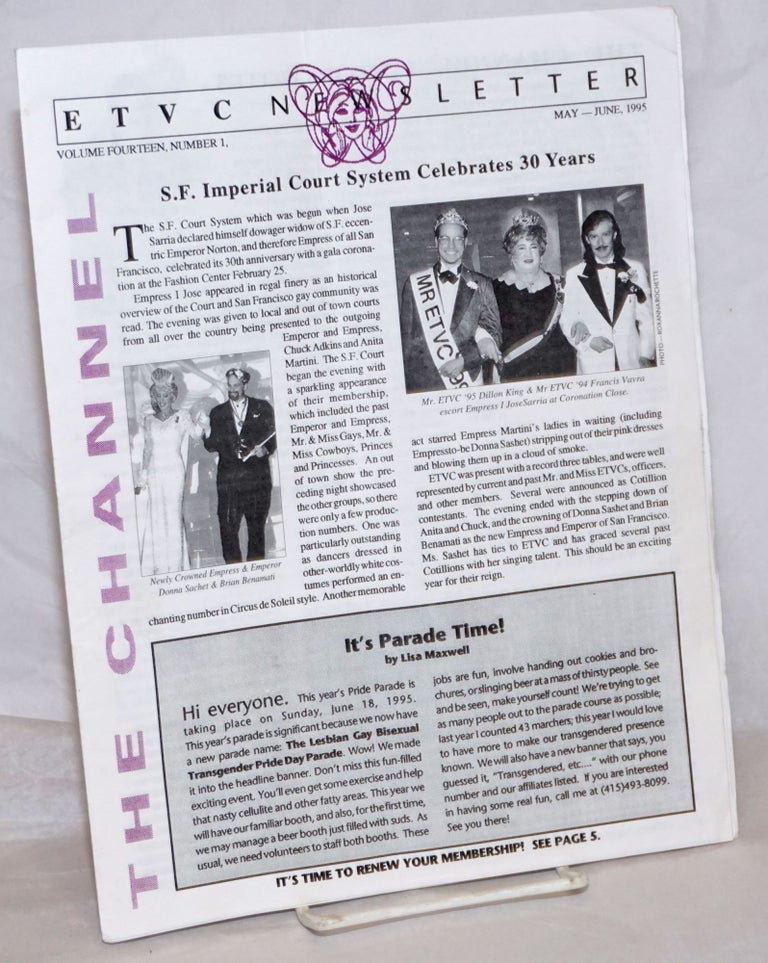 Cat.No: 259287 ETVC: Educational TV Channel newsletter: vol. 14, #1 May-June, 1995: SF Imperial Court System celebrates 30 years