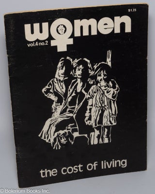 Cat.No: 259303 Women: a journal of liberation; vol. 4 #2, Spring, 1975: The Cost of...