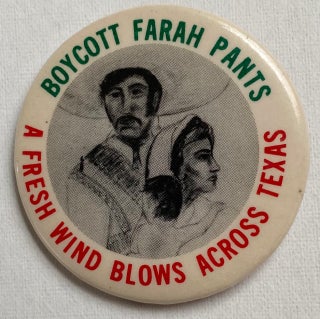 Cat.No: 259312 Boycott Farah pants / A fresh wind blows across Texas [pinback button