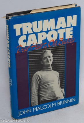 Cat.No: 25934 Truman Capote: dear heart, old buddy. Truman Capote, John Malcolm Brinnin