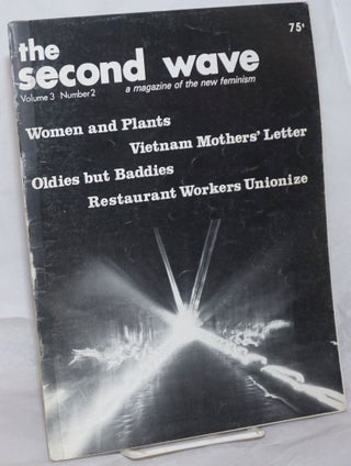 Cat.No: 259392 The Second Wave: a magazine of the new feminism; vol. 3, # 2; Restaurant...