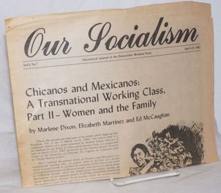 Cat.No: 259409 Our Socialism. Vol. 3, no. 7 (April 1-15, 1982