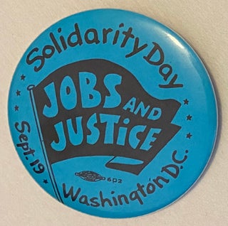 Cat.No: 259435 Solidarity Day / Jobs and Justice / Sept. 19 / Washington DC [pinback button