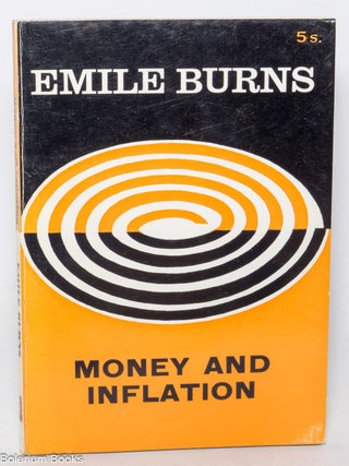Cat.No: 259474 Money and Inflation. Emile Burns