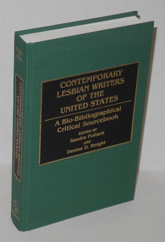 Cat.No: 25949 Contemporary lesbian writers of the United States; a bio-bibliographical critical sourcebook. Susan Pollack, Denise D. Knight, Jewelle L. Gomez Dorothy Allison, Kitty Tsui.