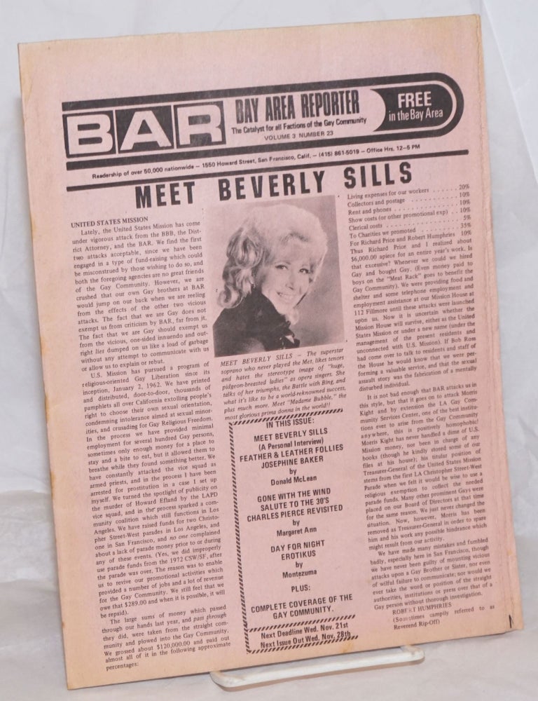 Cat.No: 259534 B.A.R. Bay Area Reporter: the catalyst for all factions of the gay community; vol. 3, #23, October 1973: Meet Beverly Sills. Paul Bentley, Bob Ross, Beverly Sills publisher, Donald McLean.