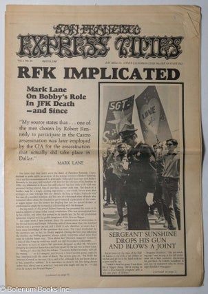 Cat.No: 259563 San Francisco Express Times, vol. 1, #14, April 18, 1968: RFK Implicated;...