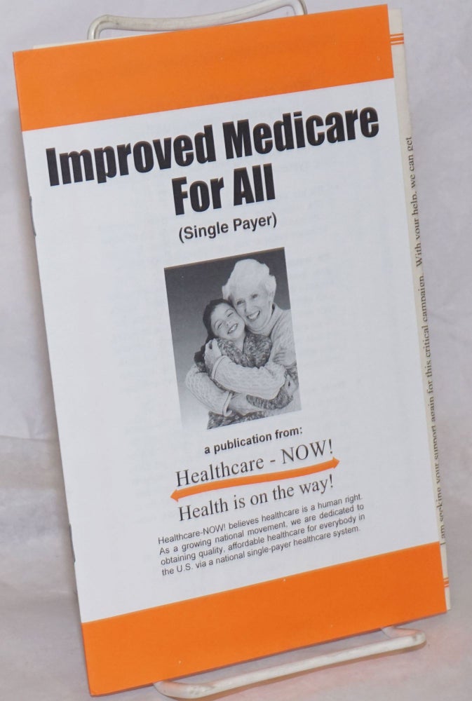 Cat.No: 259616 Improved Medicare For All (SIngle Payer)