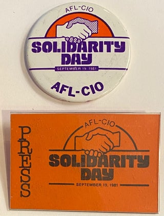 Cat.No: 259800 AFL-CIO / Solidarity Day / September 19, 1981 [pinback button and press pass