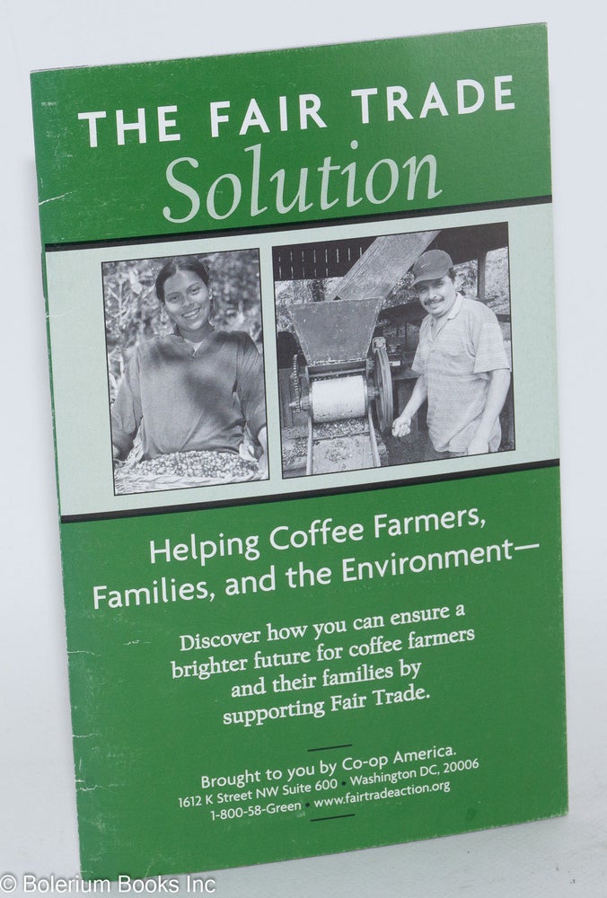 Cat.No: 259828 The Fair Trade Solution: Helping Coffee Farmers, Families, and the Environment