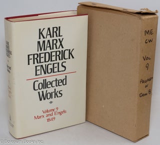 Cat.No: 259855 Marx and Engels. Collected Works, vol. 9: 1849. Karl Marx, Frederick Engels
