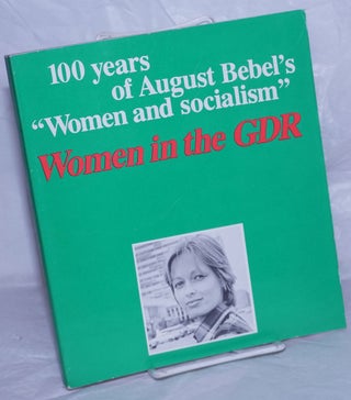 Cat.No: 259869 Women in the German Democratic Republic: On the 100th anniversary of the...