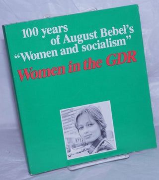 Cat.No: 259869 Women in the German Democratic Republic: On the 100th anniversary of the...