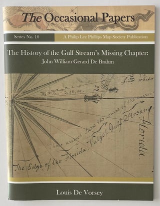 Cat.No: 259943 The history of the Gulf Stream's missing chapter: John William Gerard De...