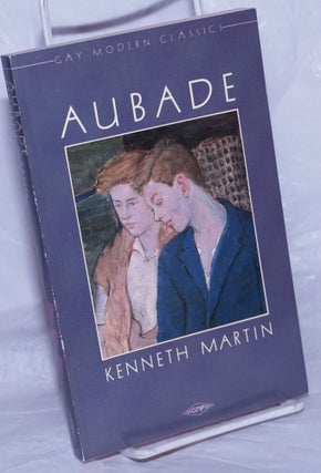 Cat.No: 259970 Aubade a novel. Kenneth Martin