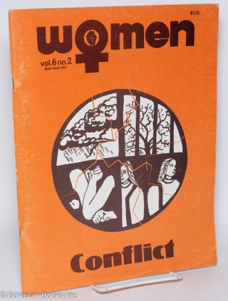 Cat.No: 260029 Women: a journal of liberation; vol. 6 #2; Conflict. Louise Yolton...