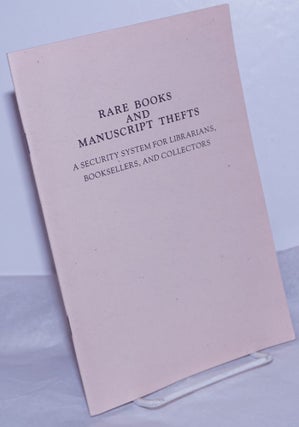 Cat.No: 260160 Rare Books and Manuscript Thefts - A Security System for Librarians,...