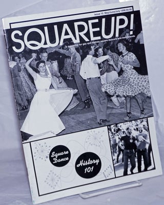 Cat.No: 260202 Squareup! a magazine for gay & lesbian square dancers & their friends;...
