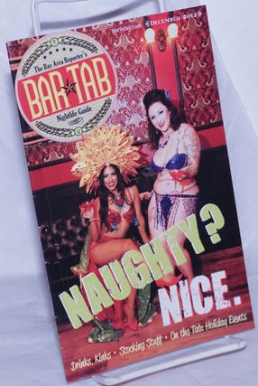 Cat.No: 260288 BARtab: Bay Area Reporter's nightlife guide; December 2012: Naughty? Nice....