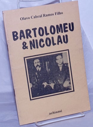 Cat.No: 260310 Bartolomeu & Nicolau. Olavo Cabral Ramos Filho