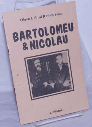 Cat.No: 260311 Bartolomeu & Nicolau. Olavo Cabral Ramos Filho