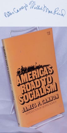 Cat.No: 260386 America's road to socialism. Introduction by George Novack. James P. Cannon