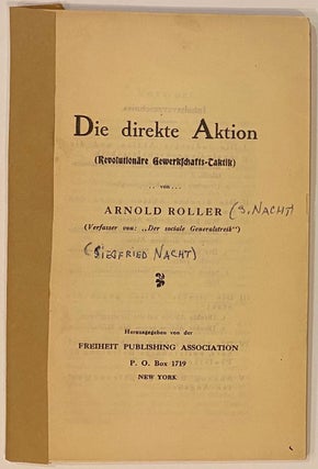 Cat.No: 260485 Die direkte Aktion (Revolutionãre Gewerkschafts-Taktik). Arnold Roller,...