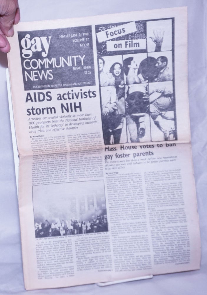Cat.No: 260490 GCN: Gay Community News; the weekly for lesbians and gay males; vol. 17, #44, May 27 - June 2, 1990; AIDS Activists storm NIH. Stephanie Poggi, Loie Hayes, Laura Briggs Michael Galvin, Liz Galst, Chris Nealon, David Morris.