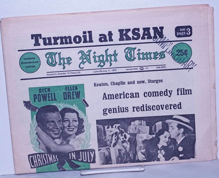 Cat.No: 260579 The Night Times: the entertainment weekly for Berkeley and the Bay, vol. 2, no. 13 (issue 22) June 28 - July 11, 1972; Turmoil at KSAN. Jim Blodgett, Joel Selvin.